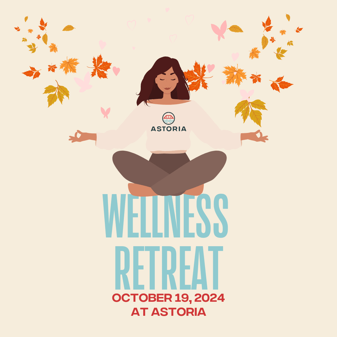 Wellness Retreat at Astoria